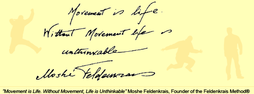 picture of Moshe's handwriting saying 'Movement is Life, without movement life is unthinkable'